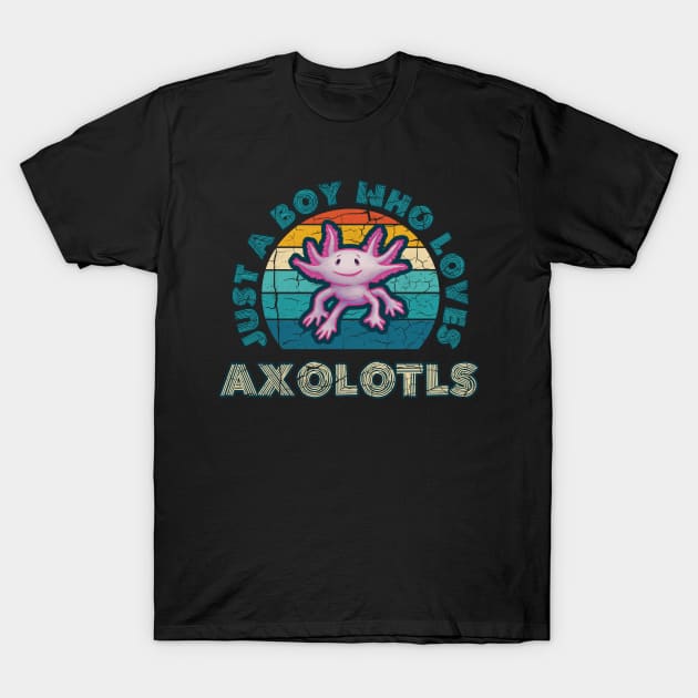 Just a Boy who Loves Axolotls T-Shirt by belloon